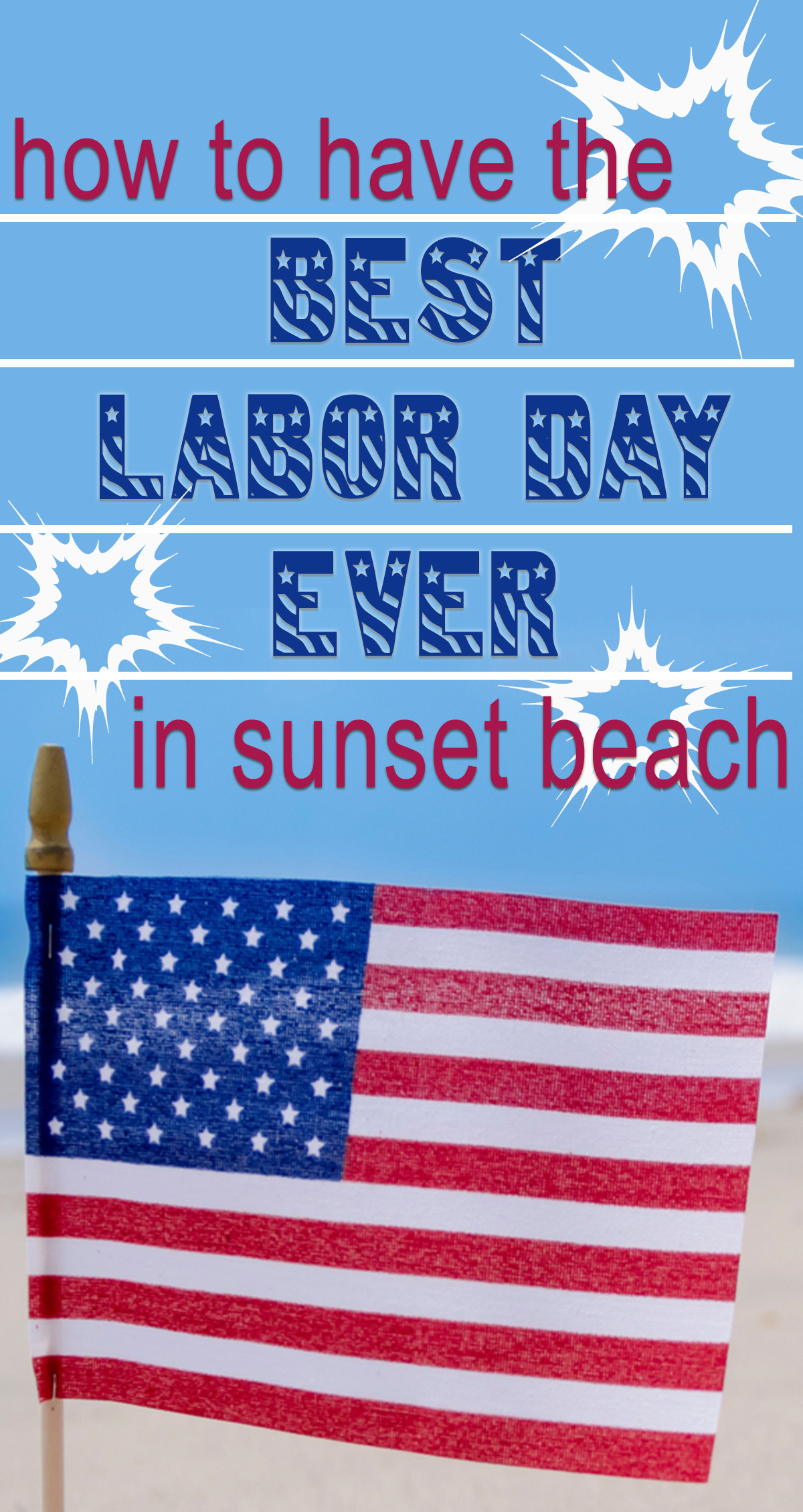 How to Have the Best Labor Day Ever in Sunset Beach Pin